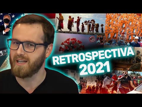 Thumbnail da aula: RETROSPECTIVA 2021: os principais acontecimentos no Brasil e no mundo