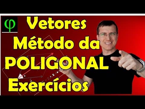 Thumbnail da aula: Soma de Vetores - Método da POLIGONAL - Exercício - Prof. Marcelo Boaro