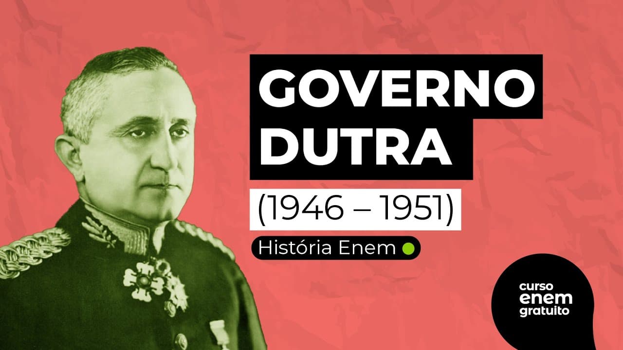 Thumbnail: GOVERNO DUTRA (1946 – 1951) | Resumo de História do Brasil para o Enem. Prof Felipe de Oliveira