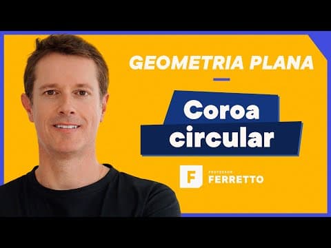Thumbnail da aula: Coroa Circular - Geometria Plana
