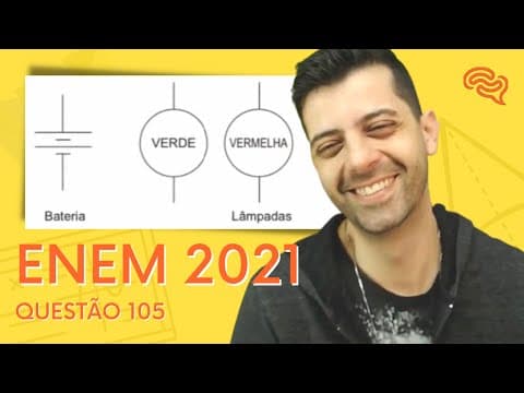 Thumbnail da aula: ENEM 2021 - Q105 - Um garoto precisa montar um circuito que acenda três lâmpadas de cores diferentes