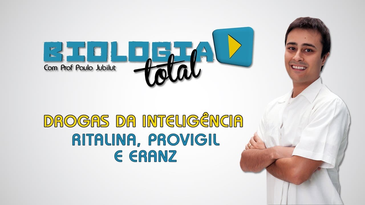 Thumbnail: Drogas da Inteligência - Ritalina, Provigil e Eranz - Prof. Paulo Jubilut