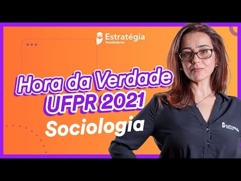 Thumbnail da aula: Sociologia com Prof. Ale Lopes | Hora da Verdade UFPR 2021