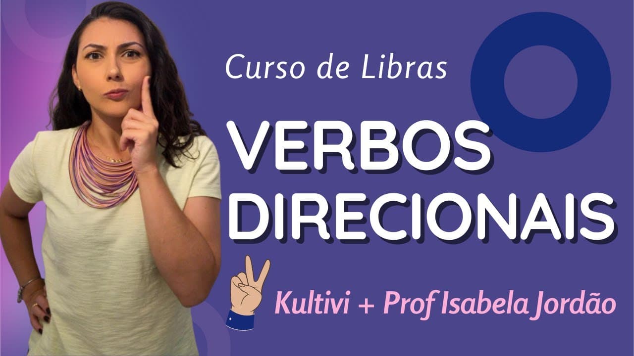 Thumbnail: Verbos direcionais | Libras | #Aula 53