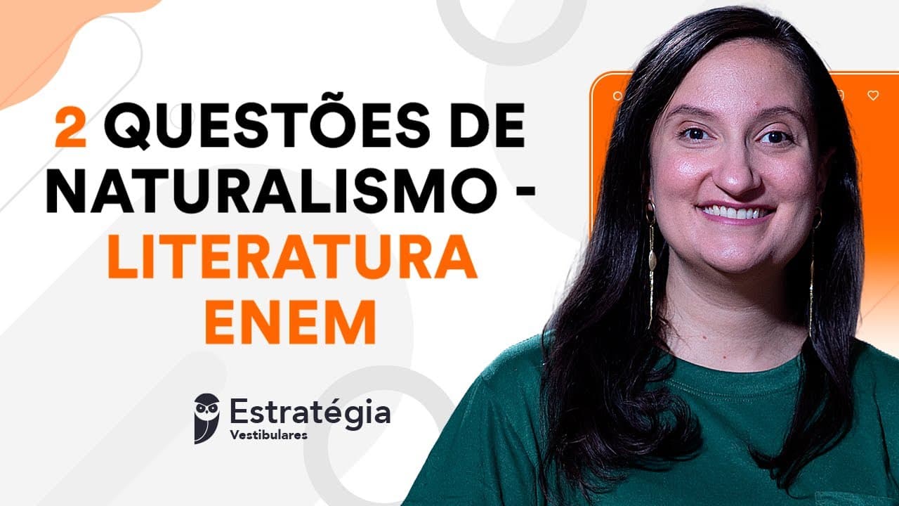 Thumbnail: CAIU NO ENEM 2024 | Revisando com questões - Naturalismo | Literatura