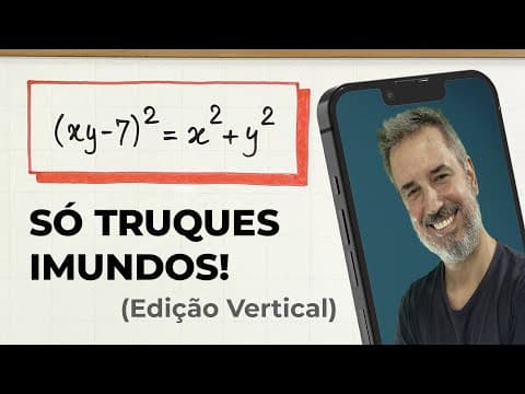 Thumbnail da aula: Uma equação que exige TRUQUES SUJOS! 🤯🇮🇳 (xy−7)² = x² + y² [Vertical]