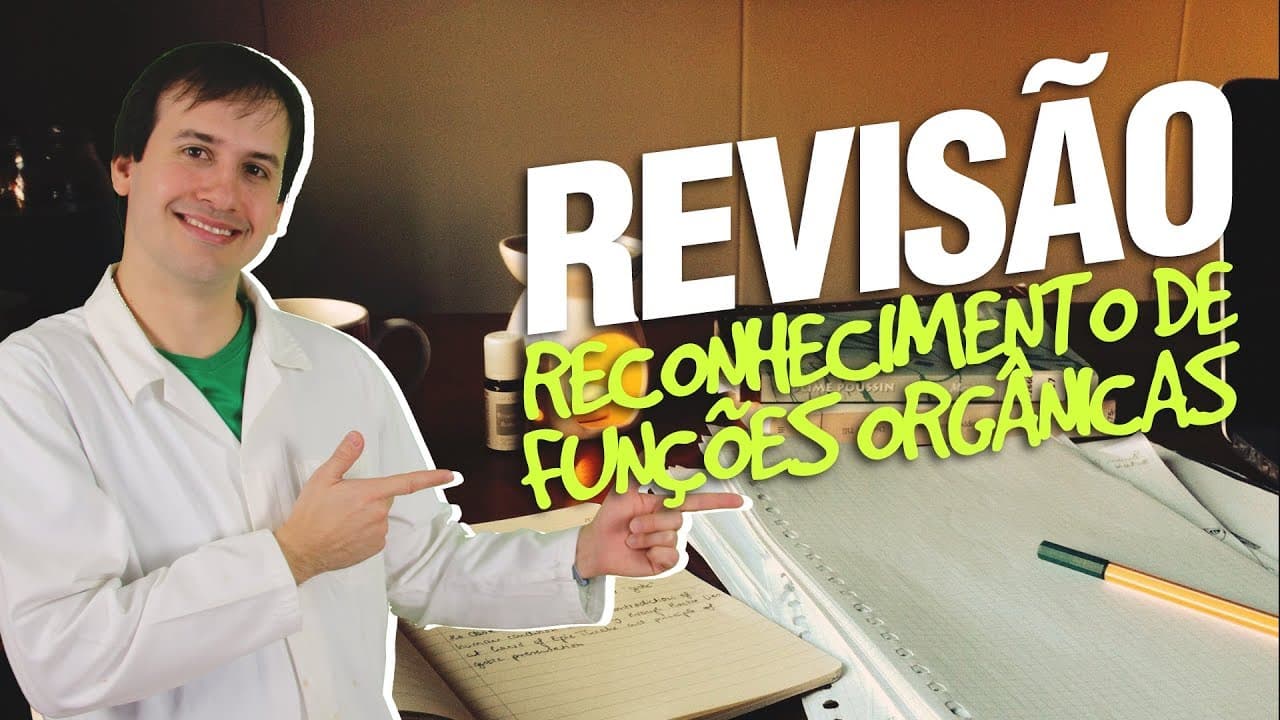 Thumbnail: Reconhecimento de Funções Orgânicas - Revisão