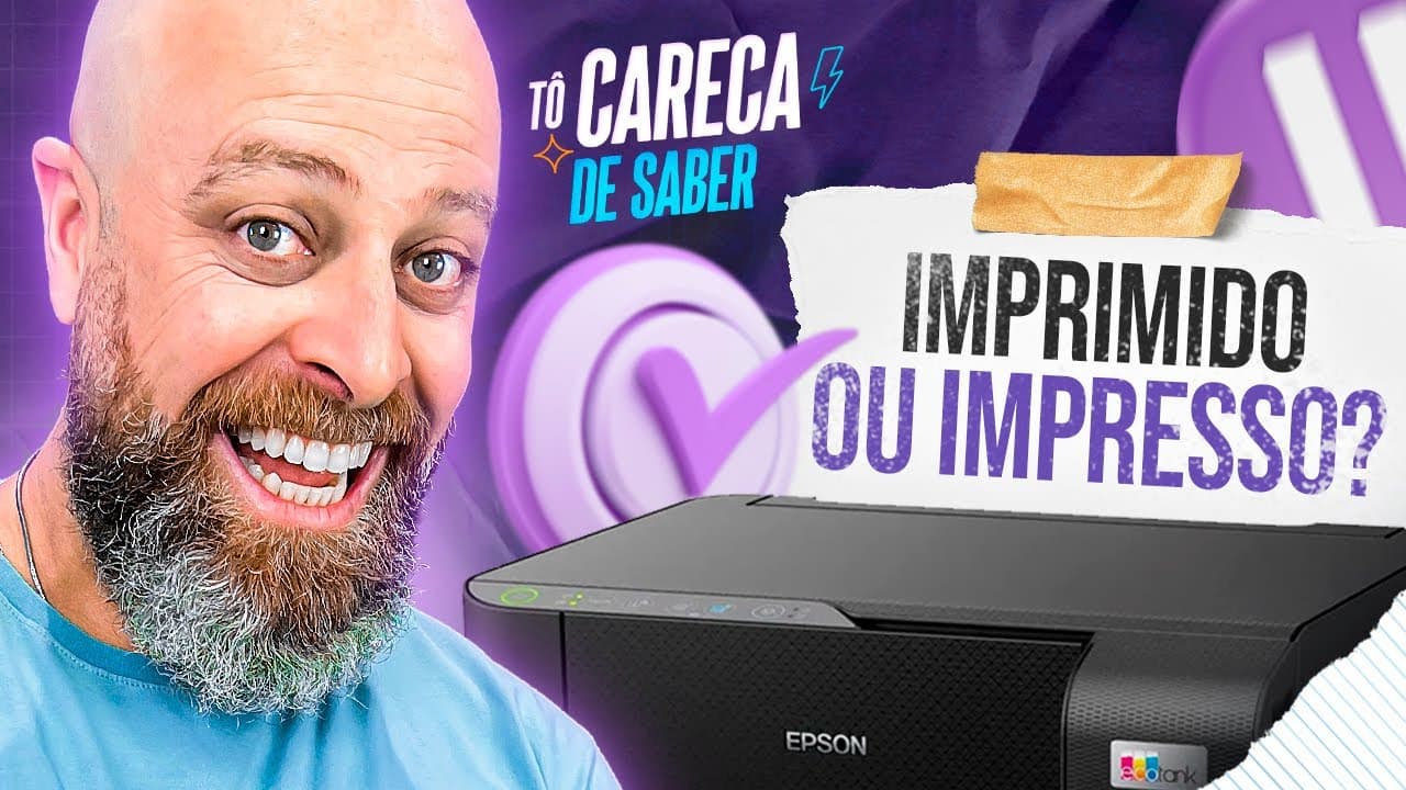 Thumbnail: Impresso x Imprimido - Você sabe QUAL O CERTO? | Tô Careca de Saber [Professor Noslen]