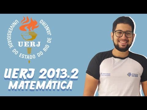 Thumbnail da aula: UERJ 2013.2 - Questão 43 - Matemática