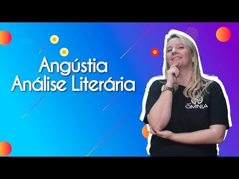 Thumbnail da aula: Angústia | Análise Literária [Fuvest] - Brasil Escola