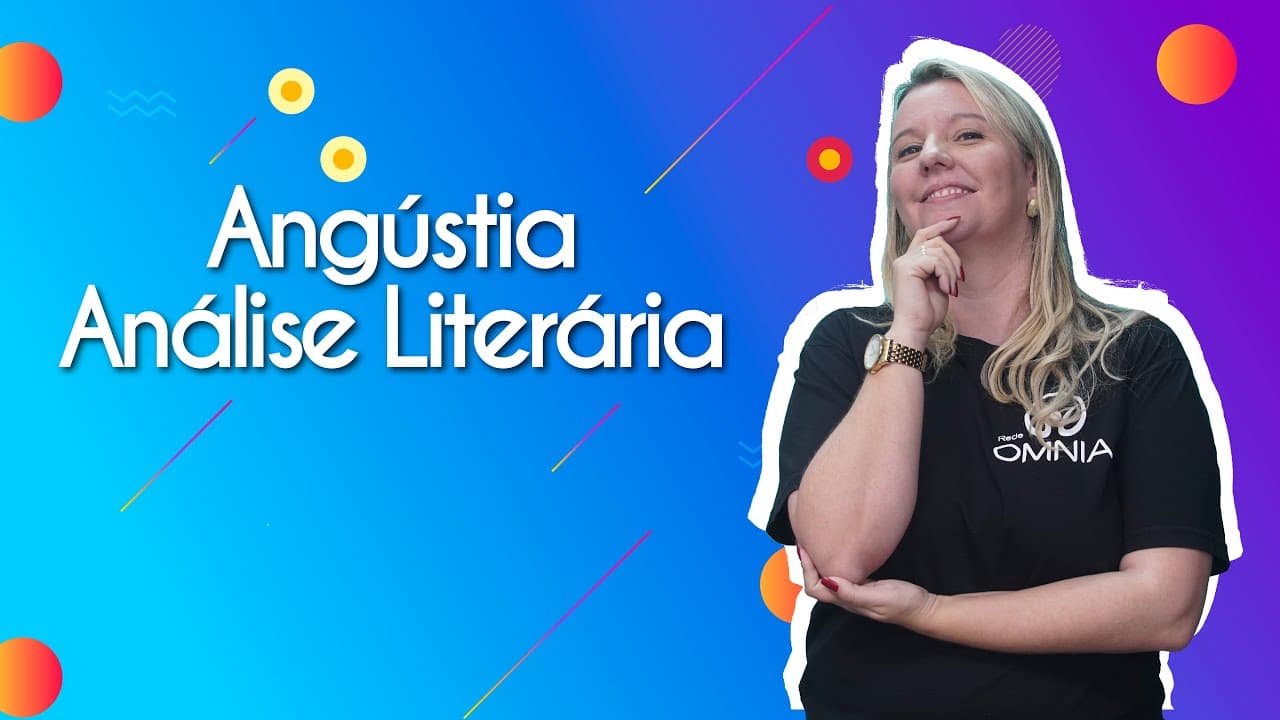 Thumbnail: Angústia | Análise Literária [Fuvest] - Brasil Escola