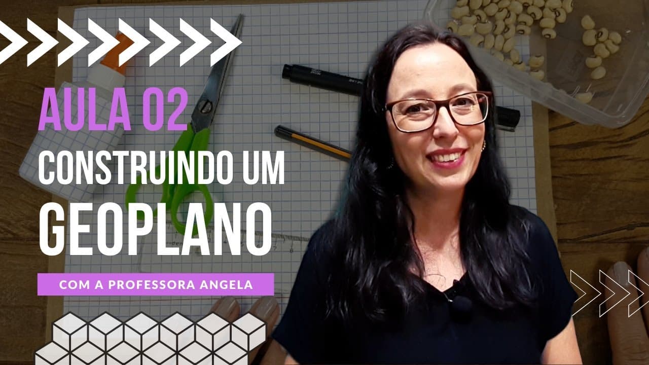 Thumbnail: Geoplano - Como construir e usar - Curso de Polígonos - AULA 2 - Professora Angela