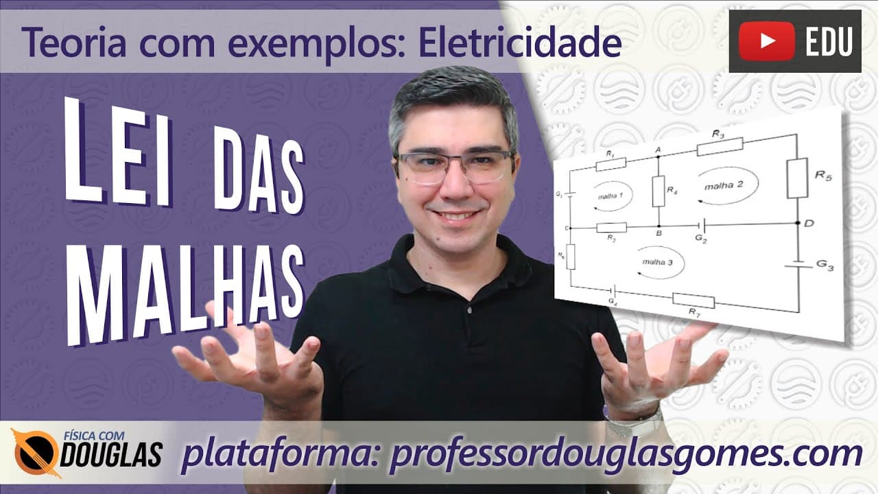 Thumbnail: Lei das Malhas | Kirchhoff | Cálculo de DDP