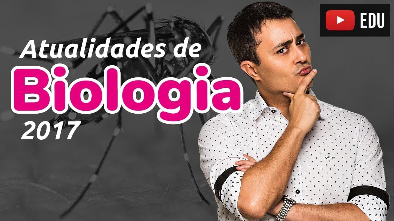 Thumbnail: Atualidades na Biologia 2017 | ENEM | Prof. Paulo Jubilut