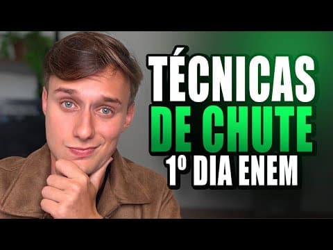 Thumbnail da aula: 🚨 Como CHUTAR e ACERTAR no 1º DIA do ENEM (técnicas emergenciais)