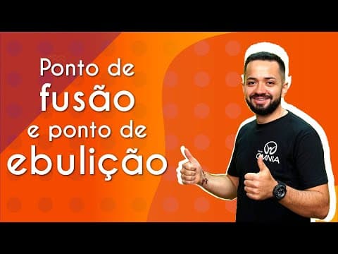 Thumbnail da aula: Ponto de fusão e ponto de ebulição - Brasil Escola
