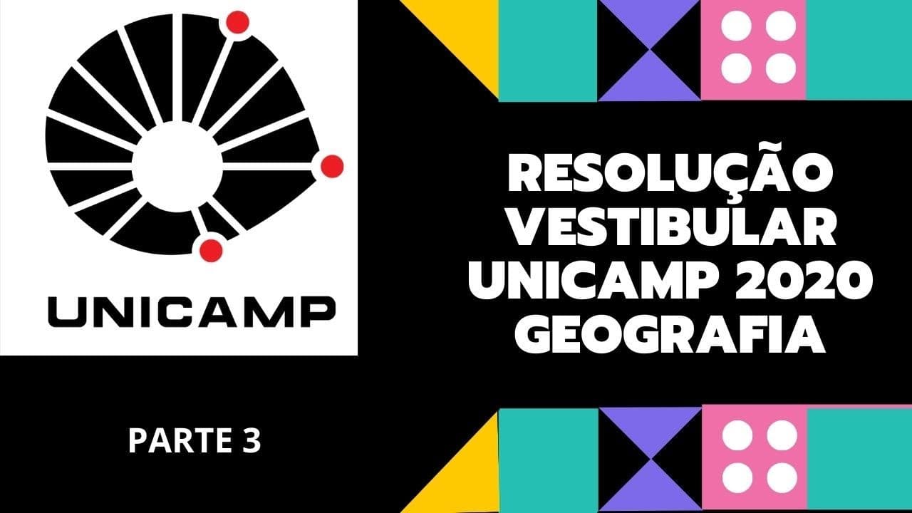 Thumbnail: #GEOGRAFIA - RESOLUÇÃO COMENTADA #UNICAMP 2020 - parte 3