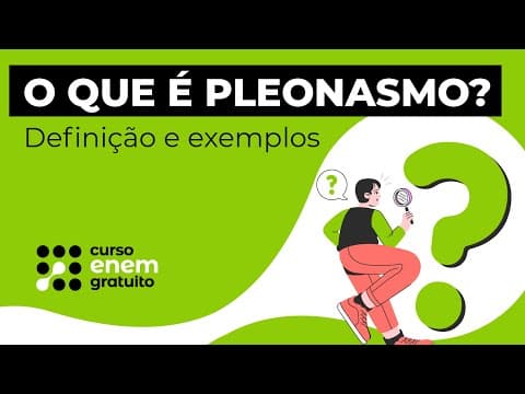 Thumbnail da aula: O QUE É PLEONASMO? Definição e exemplos | Português para o Enem | Mercedes Prado Bonorino