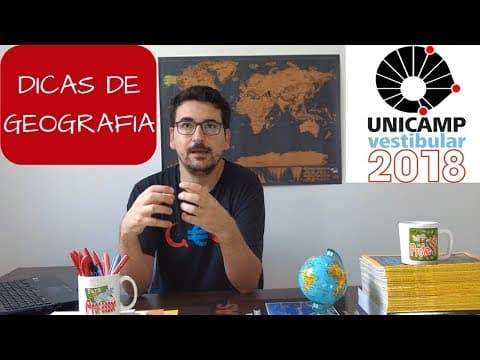 Thumbnail da aula: UNICAMP 2018 - Dicas de Geografia