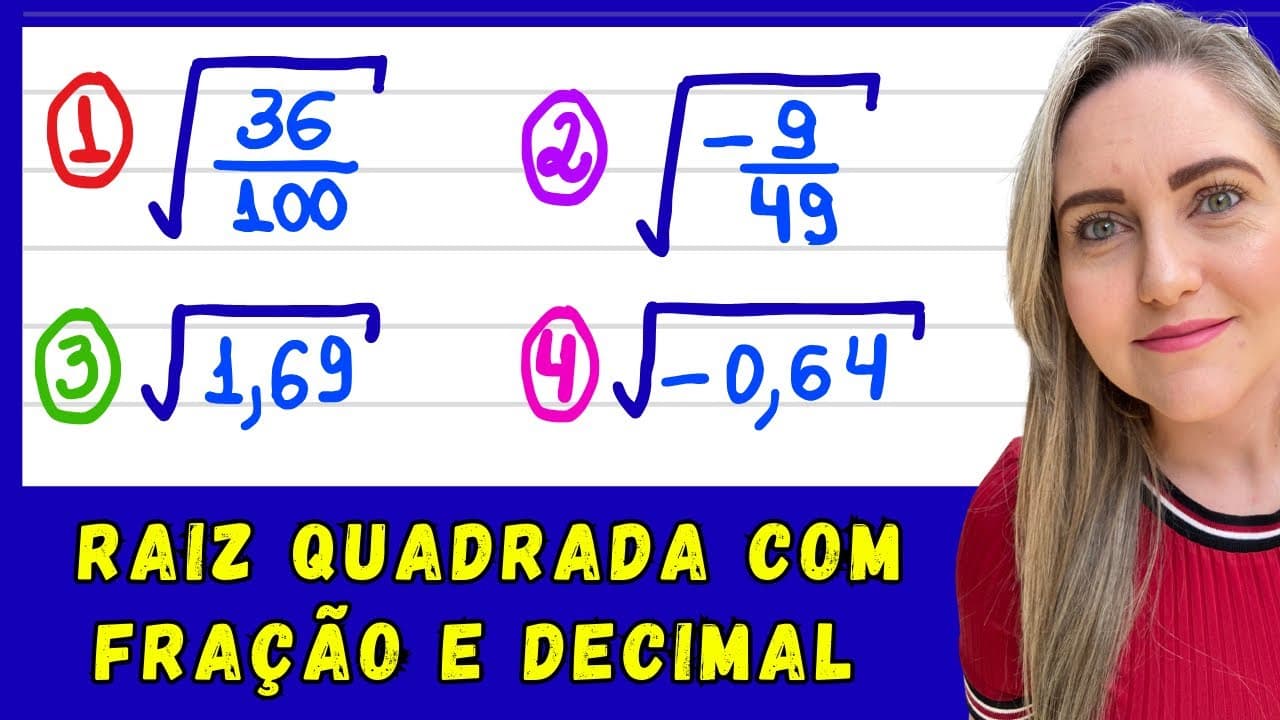 Thumbnail: RAIZ QUADRADA COM FRAÇÃO E DECIMAL! EXPLICAÇÃO DE RAIZ PARA VOCÊ APRENDER MATEMÁTICA AGORA!