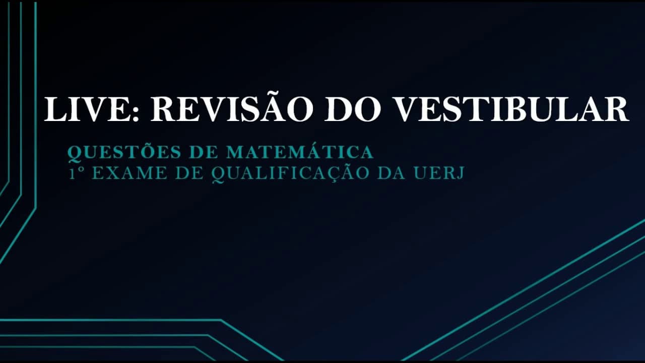 Thumbnail: Revisão - Exame de Qualificação UERJ - Matemática
