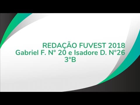 Thumbnail da aula: Redação FUVEST 2018 - n°20 e n°26 3°B
