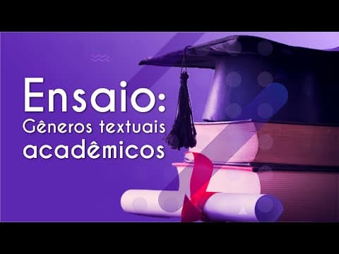 Thumbnail da aula: Gêneros textuais acadêmicos | Ensaio - Brasil Escola