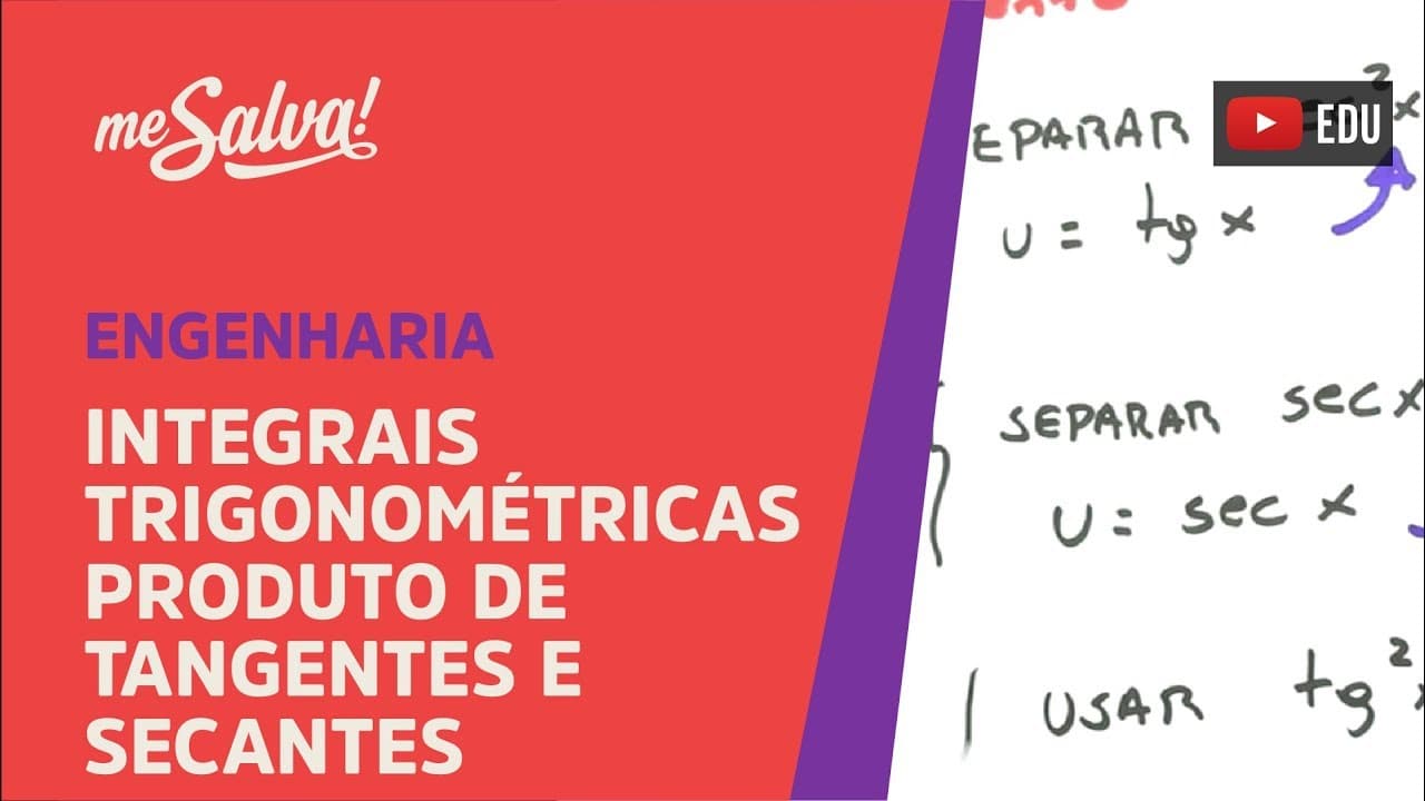 Thumbnail: Me Salva! INT31 - Integrais Trigonométricas: Produto de tangentes e secantes