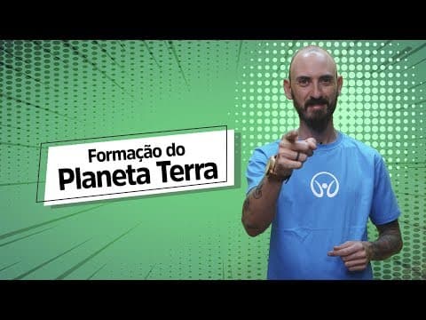 Thumbnail da aula: Geologia: Formação do Planeta Terra - Brasil Escola
