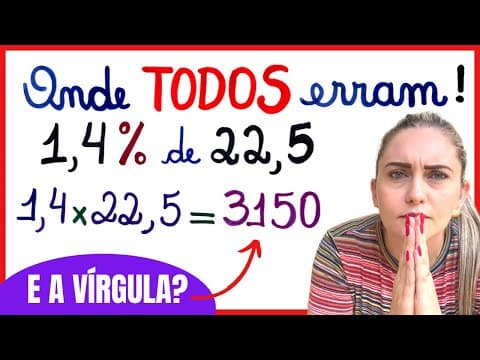 Thumbnail da aula: PORCENTAGEM!! ONDE TODOS ERRAM? 1,4% DE 22,5.