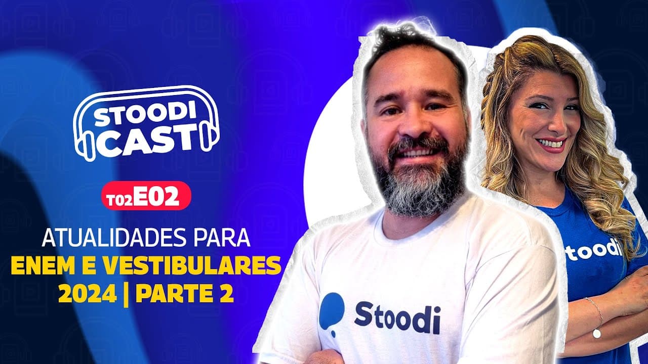 Thumbnail: Atualidades 2024: Acordo Mercosul-UE, Feriado da Consciência Negra e Eleições - Parte 2 | StoodiCAST