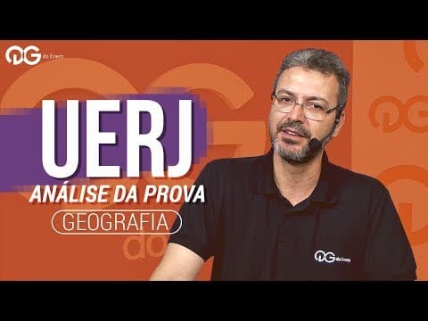 Thumbnail da aula: UERJ: Análise Histórica das Provas de Geografia | QG do ENEM