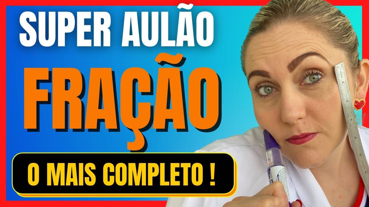 Thumbnail: AULÃO DE FRAÇÃO GRÁTIS! Tudo em uma aula!!!