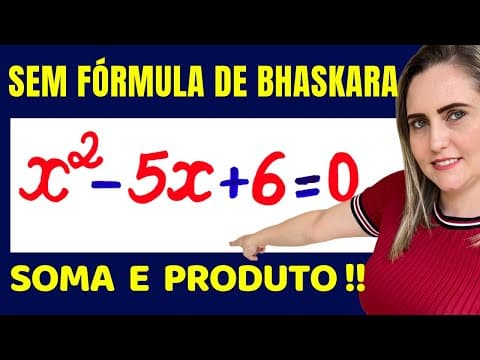 Thumbnail da aula: EQUAÇÃO DO 2º GRAU SEM CÁLCULO !!! E SEM FÓRMULA !!! Matemática básica todo dia.📚🚀