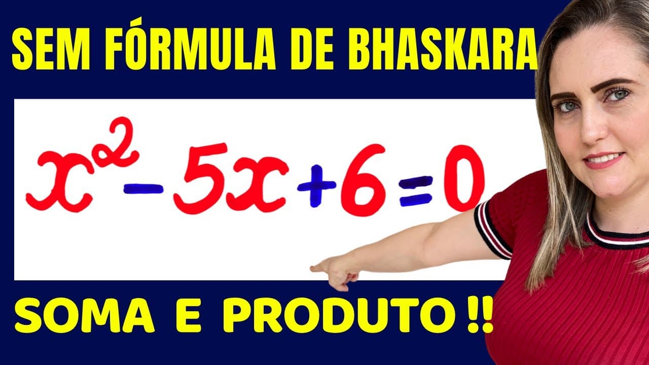 Thumbnail: EQUAÇÃO DO 2º GRAU SEM CÁLCULO !!! E SEM FÓRMULA !!! Matemática básica todo dia.📚🚀