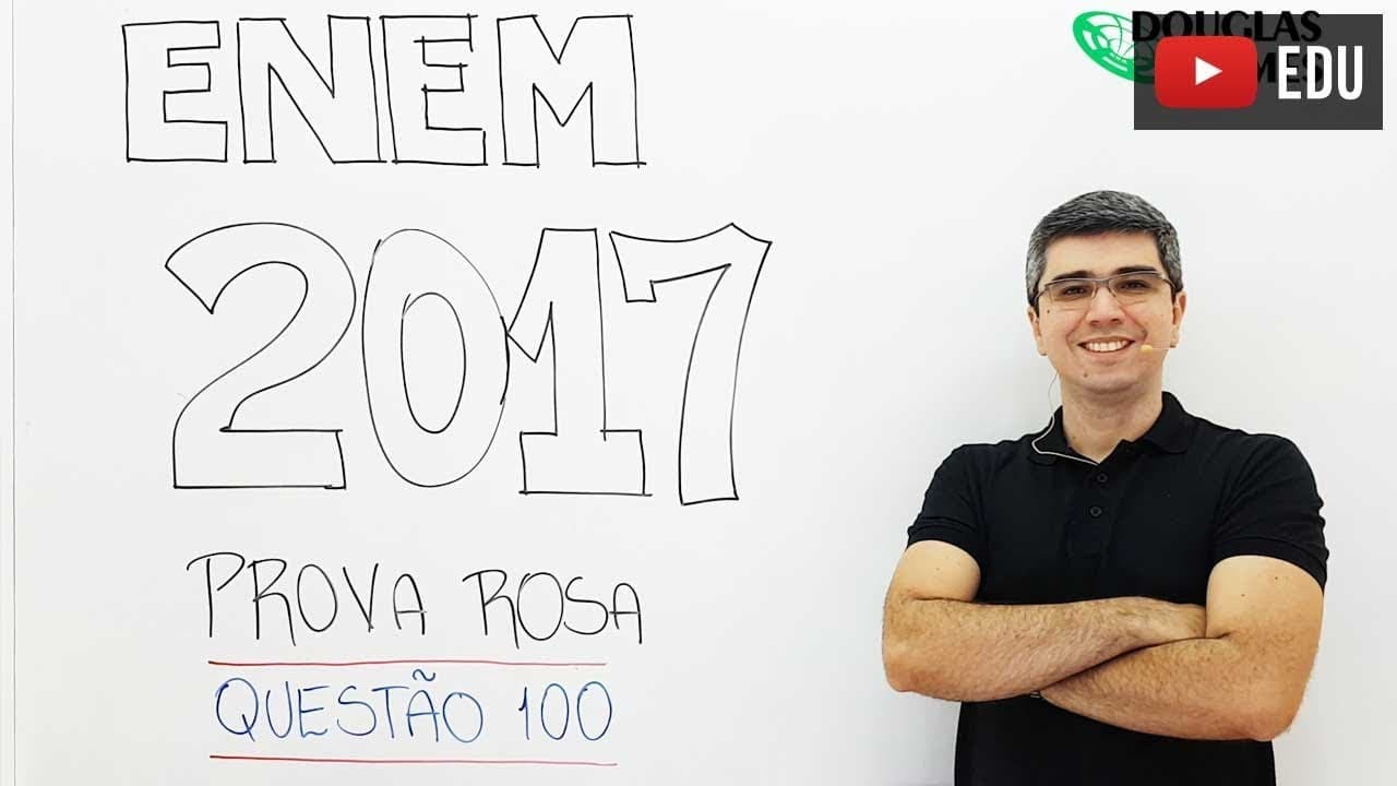 Thumbnail: ENEM 2017 Rosa Questão 100 Física - Ciências da Natureza e suas Tecnologias