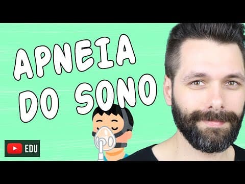 Thumbnail da aula: APNEIA DO SONO - O que é, tipos, sintomas, riscos e tratamento | Biologia com Samuel Cunha