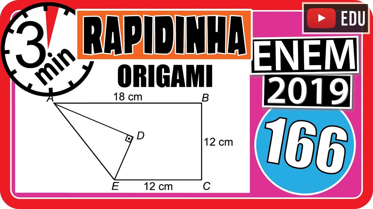 Thumbnail: 🏃 [ENEM 2019] 166 📘 GEOMETRIA PLANA Construir figuras de diversos tipos, apenas dobrando e cortando