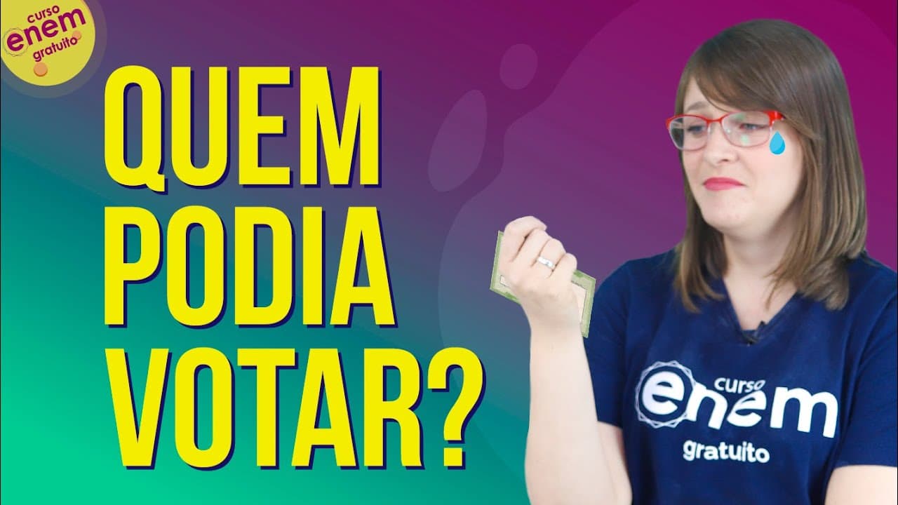 Thumbnail: CONSTITUIÇÃO FEDERAL DE 1891: QUEM PODIA VOTAR? | Resumo de História do Brasil para o Enem