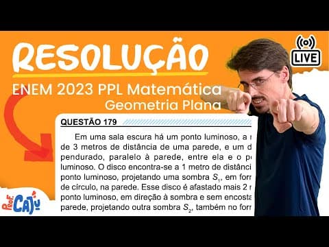 Thumbnail da aula: [ENEM 2023 PPL] 179 📘 GEOMETRIA PLANA Em uma sala escura há um ponto luminoso, a mais de 3 metros