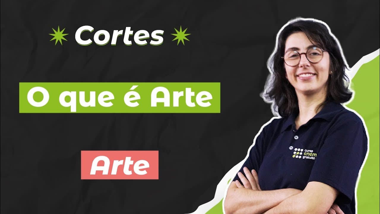 Thumbnail: CORTES DOS AULÕES ENEM 2025: O que é Arte | Artes para o Enem | Mariane Martins