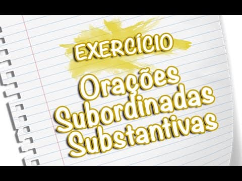 Thumbnail da aula: Exercício - Orações Subordinadas Substantivas [Prof Noslen]