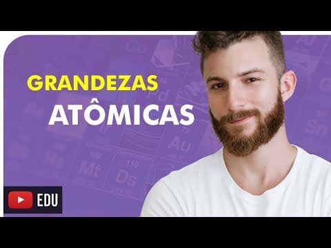 Thumbnail da aula: ATOMÍSTICA - GRANDEZAS ATÔMICAS - QUÍMICA - Prof. Marcus