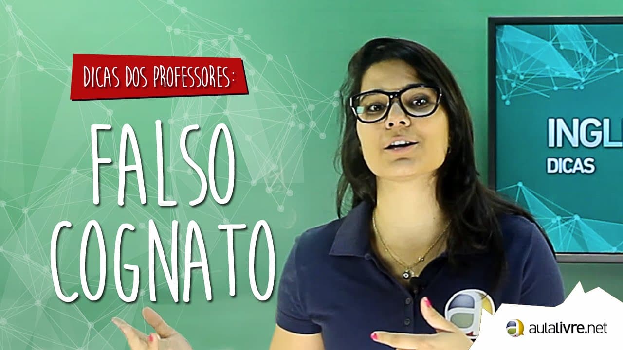 Thumbnail: #Dica dos Professores - Inglês - Falso Cognato
