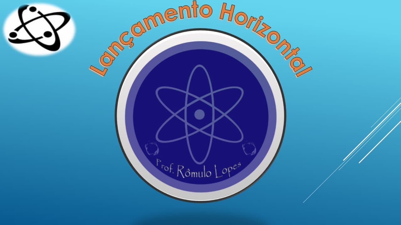 Thumbnail: Física 1ª série (EM) - Lançamento Horizontal
