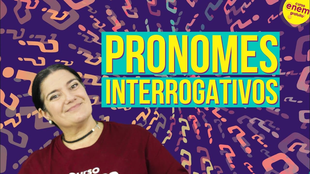 Thumbnail: PRONOMES INTERROGATIVOS | Resumo de Gramática para o Enem
