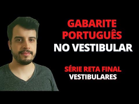 Thumbnail da aula: Como Acertar Qualquer Questão de Português no Vestibular | FUVEST & ENEM
