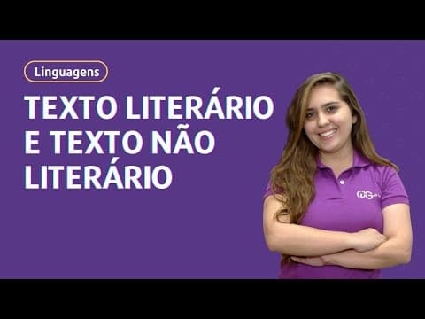 Thumbnail da aula: Texto Literário e Texto não literário - Linguagens - QG  DO ENEM