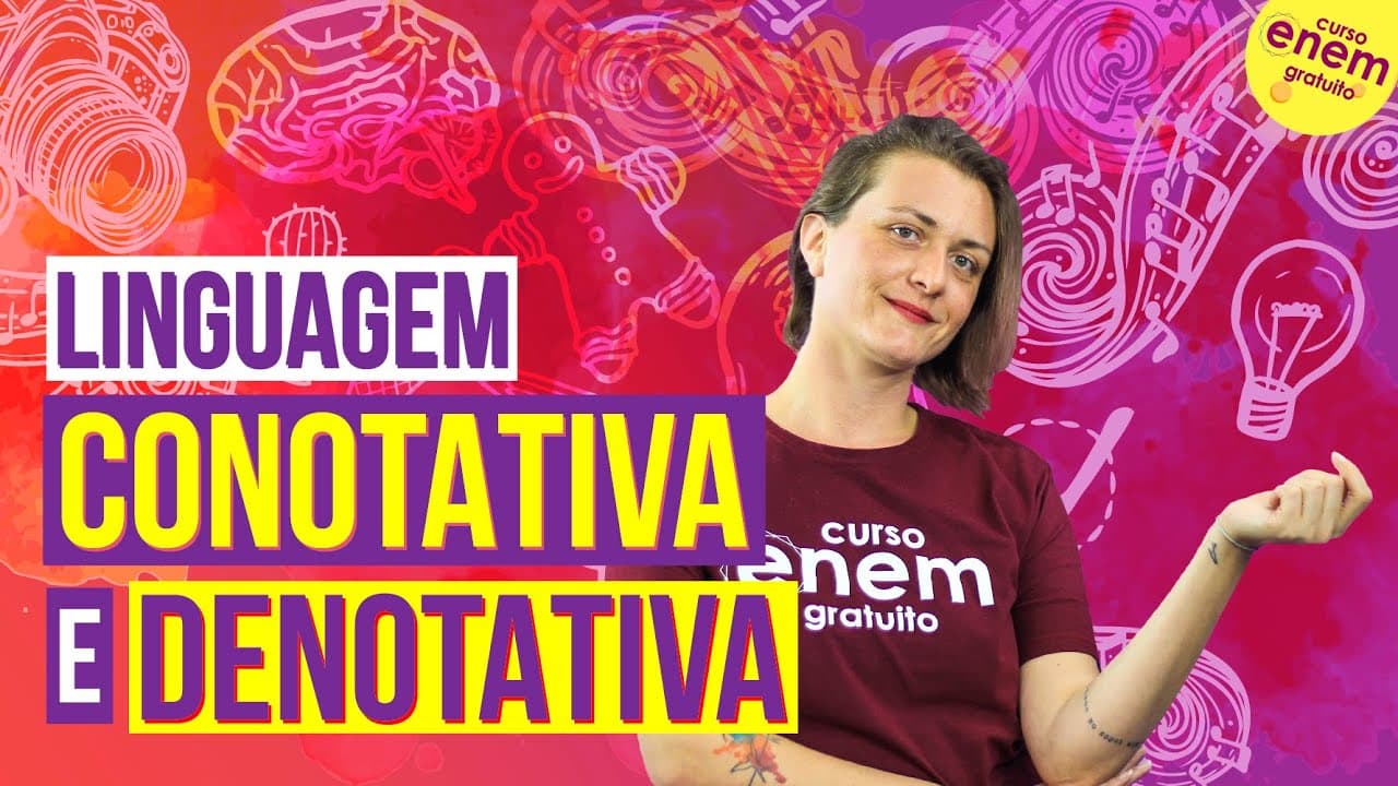 Thumbnail: LINGUAGEM CONOTATIVA E DENOTATIVA | Resumo de Literatura para o Enem