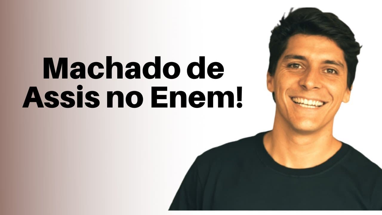 Thumbnail: Machado de Assis no ENEM. Como resolver? - Prof. Felipe Pereira
